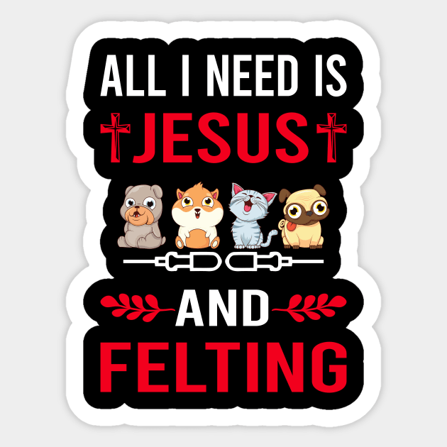 I Need Jesus And Felting Felt Felter Sticker by Good Day